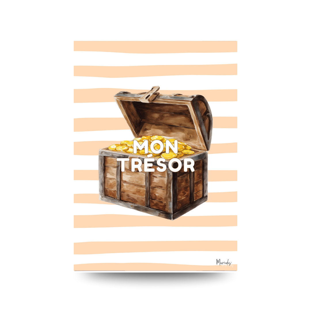 Illustrated print of an open wooden treasure chest filled with gold coins on a peach and white stripe background, text reads "MON TRÉSOR".